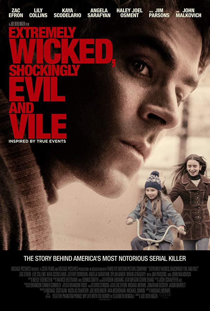 Poster for Extremely Wicked, Shockingly Evil and Vile
